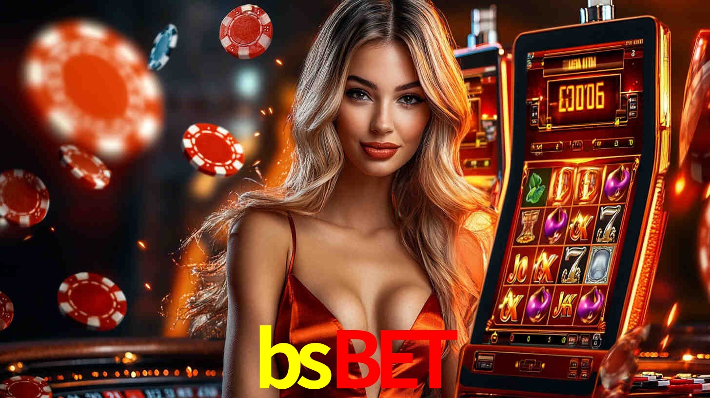 bsbet: Jogos de Caça-Níqueis-Altas Recompensas, Roleta-Velocidade, Blackjack-Desafios Máximos